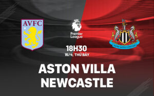 Link Xem Trực Tiếp Bóng đá Tv K+ Aston Villa Vs Newcastle United Tại Vòng 31 Premier League Thứ 7, 18h30 Ngày 15:4:2023