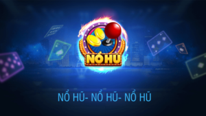 Game Nổ Hũ Là Gì Và Những Sự Thật Thú Vị Về Nổ Hũ